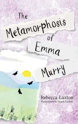 Premena Emmy Murryovej - The Metamorphosis of Emma Murry