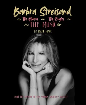Barbra Streisand: Hudba, albumy, single - Barbra Streisand: The Music, the Albums, the Singles