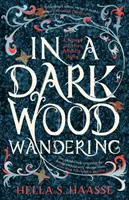 V temnom lese blúdia - román zo stredoveku - In a Dark Wood Wandering - A Novel of the Middle Ages