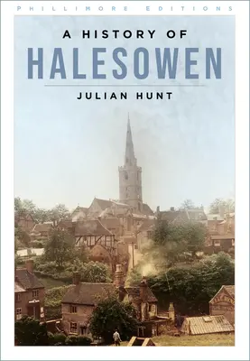 História mesta Halesowen - A History of Halesowen