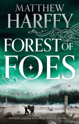 Les nepriateľov: 9. zväzok - Forest of Foes: Volume 9