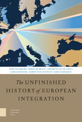 Nedokončené dejiny európskej integrácie - The Unfinished History of European Integration