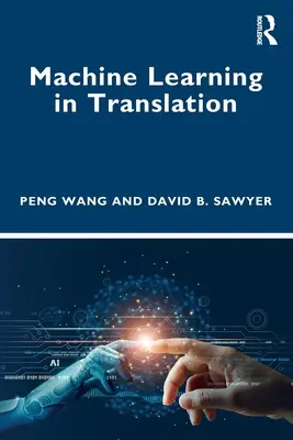 Strojové učenie v preklade - Machine Learning in Translation