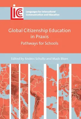 Globálne vzdelávanie k občianstvu v praxi: Cesty pre školy - Global Citizenship Education in Praxis: Pathways for Schools