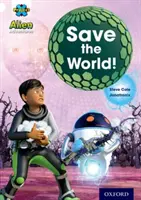 Projekt X: Mimozemské dobrodružstvá: Biely: Advent: Život v prítmí: biely: Zachráňte svet! - Project X: Alien Adventures: White: Save The World!