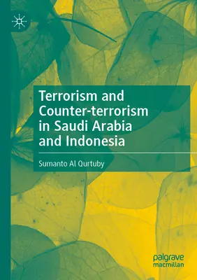Terorizmus a boj proti terorizmu v Saudskej Arábii a Indonézii - Terrorism and Counter-Terrorism in Saudi Arabia and Indonesia