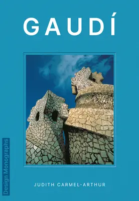 Monografia dizajnu: Gaud - Design Monograph: Gaud