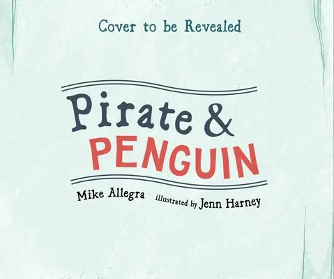 Pirát a tučniak - Pirate & Penguin