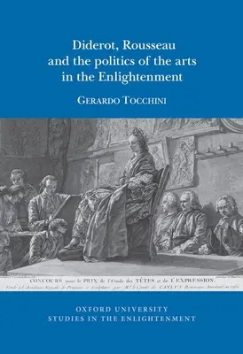 Diderot, Rousseau a politika umenia v osvietenstve - Diderot, Rousseau and the politics of the Arts in the Enlightenment