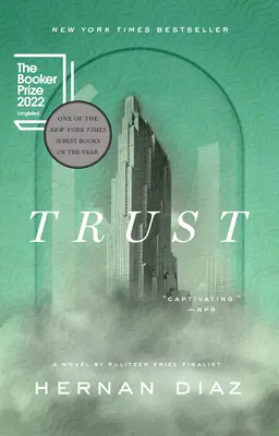 Trust (nositeľ Pulitzerovej ceny) - Trust (Pulitzer Prize Winner)