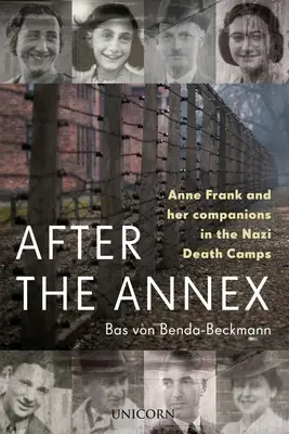 Po prílohe: Anna Franková, Auschwitz a ďalšie udalosti - After the Annex: Anne Frank, Auschwitz and Beyond
