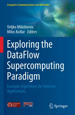 Skúmanie paradigmy superpočítačového toku dát: Príklady algoritmov pre vybrané aplikácie - Exploring the Dataflow Supercomputing Paradigm: Example Algorithms for Selected Applications