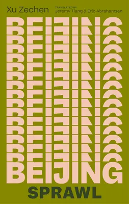 Rozrastanie Pekingu - Beijing Sprawl