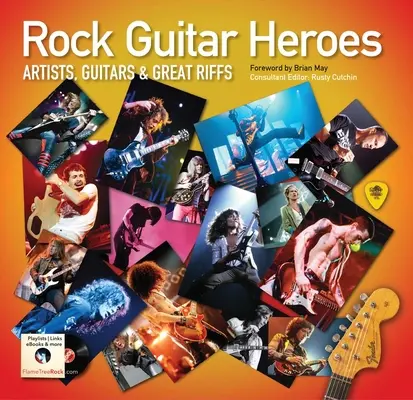 Rock Guitar Heroes: The Illustrated Encyclopedia of Artists, Guitars and Great Riffs (Rockoví gitaroví hrdinovia: Ilustrovaná encyklopédia umelcov, gitár a skvelých riffov) - Rock Guitar Heroes: The Illustrated Encyclopedia of Artists, Guitars and Great Riffs