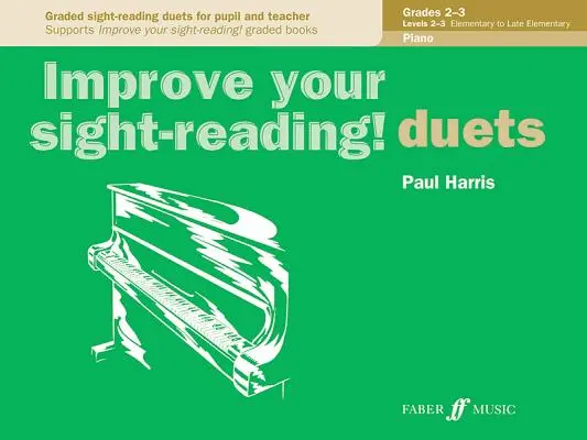 Zlepšite si čítanie v prednese! Piano Duet, Grade 2-3: Graded Sight-Reading Duets for Pupil and Teacher - Improve Your Sight-Reading! Piano Duet, Grade 2-3: Graded Sight-Reading Duets for Pupil and Teacher