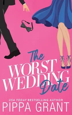 Najhoršie svadobné rande - The Worst Wedding Date