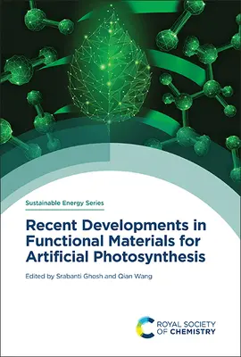 Najnovší vývoj v oblasti funkčných materiálov pre umelú fotosyntézu - Recent Developments in Functional Materials for Artificial Photosynthesis