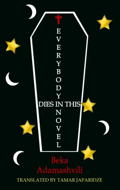 V tomto románe všetci zomrú - Everybody Dies in this Novel
