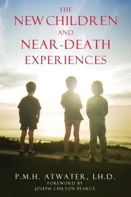 Nové deti a zážitky blízkej smrti - The New Children and Near-Death Experiences