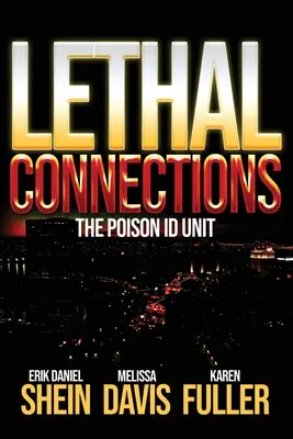 Smrtiace spojenia: Jednotka na identifikáciu jedov - Lethal Connections: The Poison ID Unit