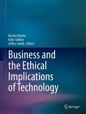 Podnikanie a etické dôsledky technológií - Business and the Ethical Implications of Technology