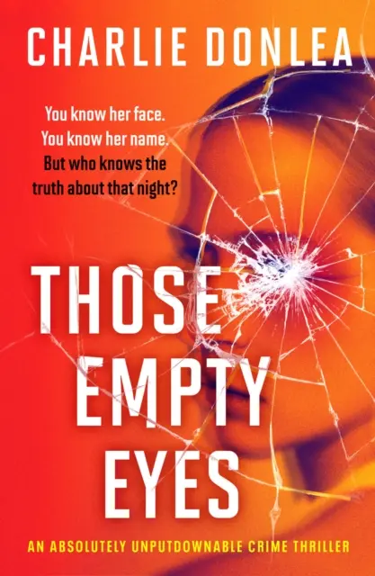 Tie prázdne oči - absolútne neprehliadnuteľný kriminálny triler - Those Empty Eyes - An absolutely unputdownable crime thriller