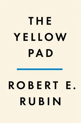 Žltá podložka: Žltá kniha: Lepšie rozhodovanie v neistom svete - The Yellow Pad: Making Better Decisions in an Uncertain World