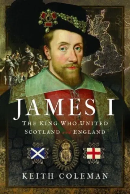 Jakub I., kráľ, ktorý zjednotil Škótsko a Anglicko - James I, the King Who United Scotland and England
