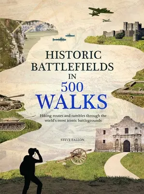 Historické bojiská v 500 prechádzkach - Historic Battlefields in 500 Walks