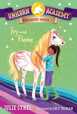 Hľadanie pokladu jednorožcovej akadémie č. 3: Ivy a Flame - Unicorn Academy Treasure Hunt #3: Ivy and Flame