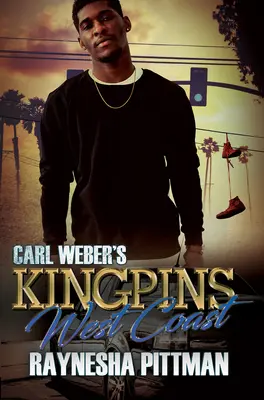 Carl Weber's Kingpins: Západné pobrežie - Carl Weber's Kingpins: West Coast