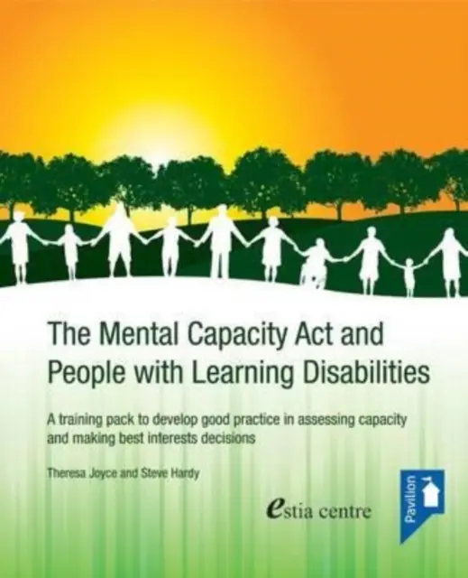 Zákon o duševnej spôsobilosti a osoby s poruchami učenia - Mental Capacity Act and People with Learning Disabilities