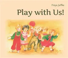 Hrajte sa s nami! - Spoločenské hry pre malé deti - Play with Us! - Social Games for Young Children