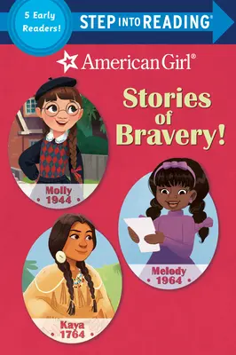Príbehy odvahy! (American Girl) - Stories of Bravery! (American Girl)
