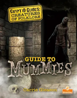 Sprievodca po múmiách - Guide to Mummies