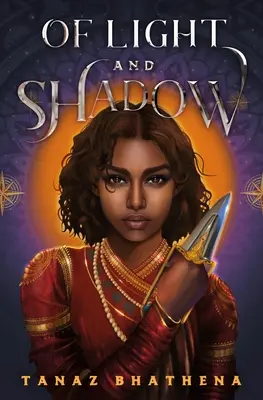 Zo svetla a tieňa: Fantasy román inšpirovaný indickou mytológiou - Of Light and Shadow: A Fantasy Romance Novel Inspired by Indian Mythology