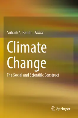 Zmena klímy: Zmena klímy: spoločenský a vedecký koncept - Climate Change: The Social and Scientific Construct