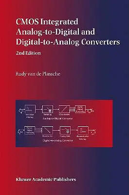 CMOS integrované analógovo-číslicové a digitálno-analógové prevodníky - CMOS Integrated Analog-To-Digital and Digital-To-Analog Converters