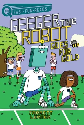 Ide sa na zlato: Robot Geeger je na ceste za zlatom. - Goes for Gold: Geeger the Robot