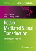 Redoxom sprostredkovaný prenos signálov: Metódy a protokoly - Redox-Mediated Signal Transduction: Methods and Protocols