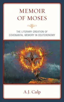 Spomienky na Mojžiša: Literárna tvorba zmluvnej pamäti v Deuteronómiu - Memoir of Moses: The Literary Creation of Covenantal Memory in Deuteronomy