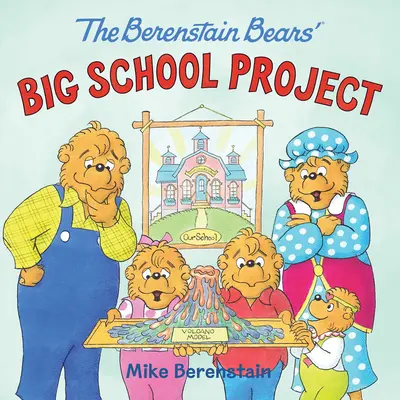Veľký školský projekt medvedíkov Berenstainovcov - The Berenstain Bears' Big School Project
