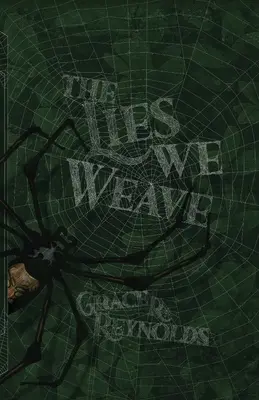 Lži, ktoré tkáme - The Lies We Weave