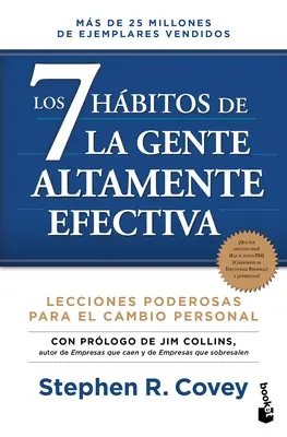 Los 7 Hbitos de la Gente Altamente Efectiva. Edicin Revisada Y Actualizada / 7 návykov vysoko efektívnych ľudí - Los 7 Hbitos de la Gente Altamente Efectiva. Edicin Revisada Y Actualizada / The 7 Habits of Highly Effective People