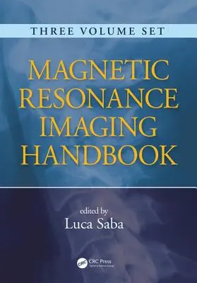 Príručka zobrazovania magnetickou rezonanciou - Magnetic Resonance Imaging Handbook