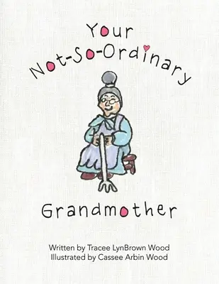 Vaša nie príliš obyčajná babička - Your Not-So-Ordinary Grandmother