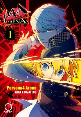 Persona 4 Arena, zväzok 1 - Persona 4 Arena Volume 1