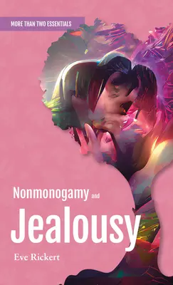 Nonmonogamia and Jealousy (Nemonogamia a žiarlivosť) - Nonmonogamy and Jealousy