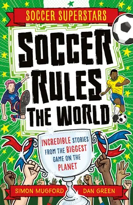 Futbalové superhviezdy: Futbal vládne svetu - Soccer Superstars: Soccer Rules the World