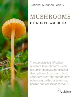 National Audubon Society Huby Severnej Ameriky - National Audubon Society Mushrooms of North America
